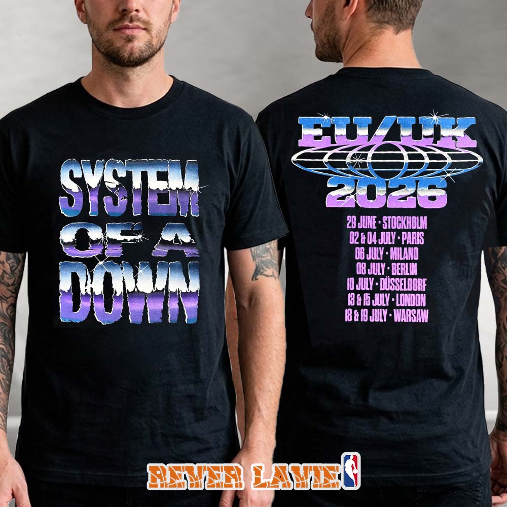 System Of A Down SOAD Merch EU And UK Tour 2026 Tour Dates Two Sided Unisex T-Shirt System Of A Down SOAD Merch EU And UK Tour 2026 Tour Dates Two Sided Unisex T-Shirt