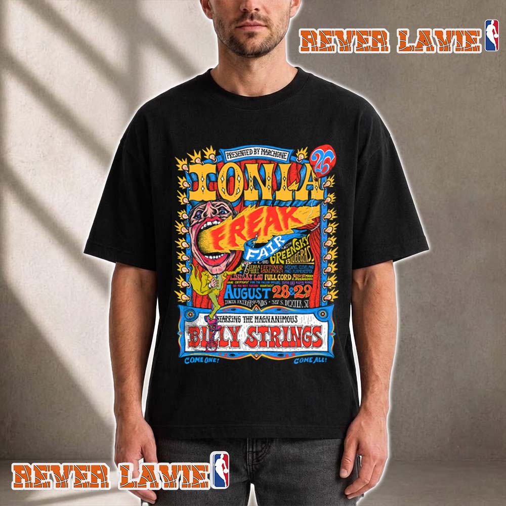 Billy Strings Ionia Freak Fair 2026 At Ionia Fairgrounds Michigan On August 28 29 2026 Unisex T Shirt Billy Strings Ionia Freak Fair 2026 At Ionia Fairgrounds Michigan On August 28 29 2026 Unisex T Shirt