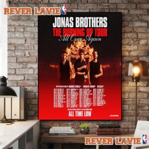 Jonas Brothers The Burning Up Tour 2026 All Over Again Schedule Tour Dates Poster Decor