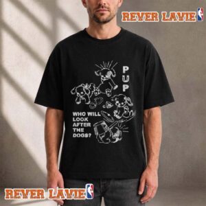 PUP Band Toronto The Dream Is Over Who Will Look After The Dogs 2026 At RBC Amphitheatre On August 23 2026 Toronto Unisex T Shirt