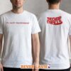 The Cheap Thrills Codependence Writing T-Shirt
