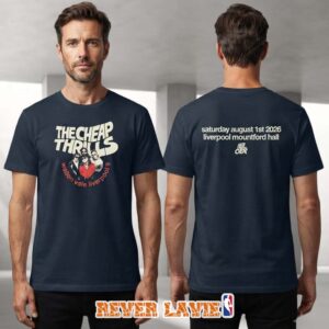 The Cheap Thrills Mountford Hall Liverpool 2026 Limited Edition Event Official Merch T-Shirt
