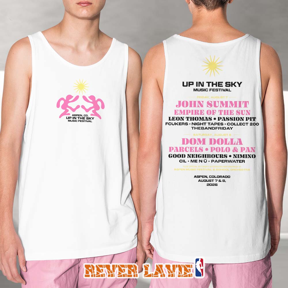 Up In The Sky Music Festival 2026 Women's Dancing Lineup Tank Top Aspen Colorado Limited Edition Up In The Sky Music Festival 2026 Women's Dancing Lineup Tank Top Aspen Colorado Limited Edition