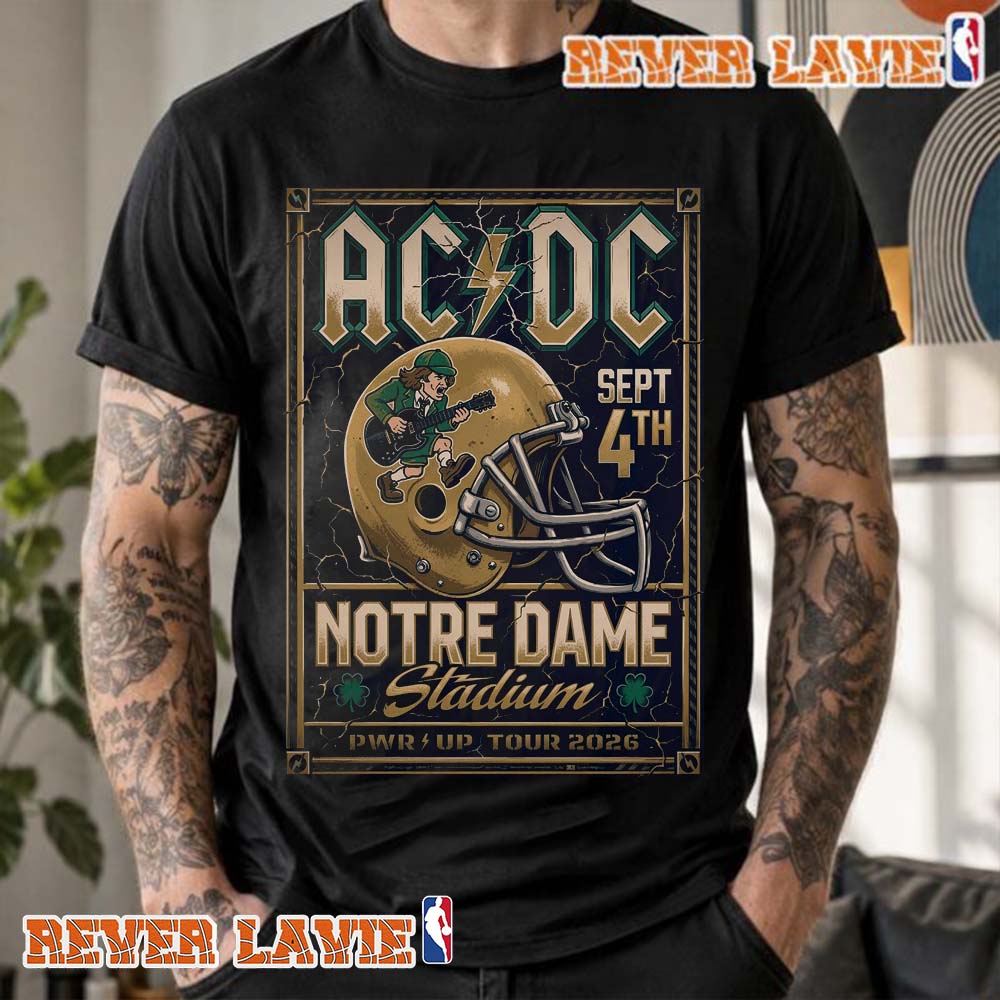 ACDC Pwr Up Tour 2026 Event Poster At Notre Dame Stadium On September 4 2026 Unisex T Shirt ACDC Pwr Up Tour 2026 Event Poster At Notre Dame Stadium On September 4 2026 Unisex T Shirt