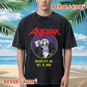 Anthrax World Tour 2026 Mexico City Merch Tee On October 25 2026 Washed T Shirt