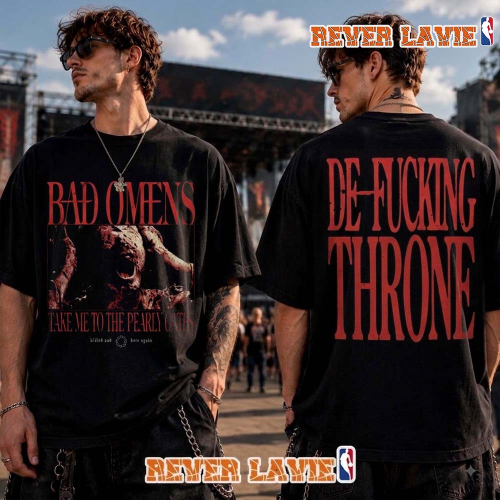 Bad Omens Dethrone Take Me To The Pearly Gates T Shirt Two Sided Bad Omens Dethrone Take Me To The Pearly Gates T Shirt Two Sided