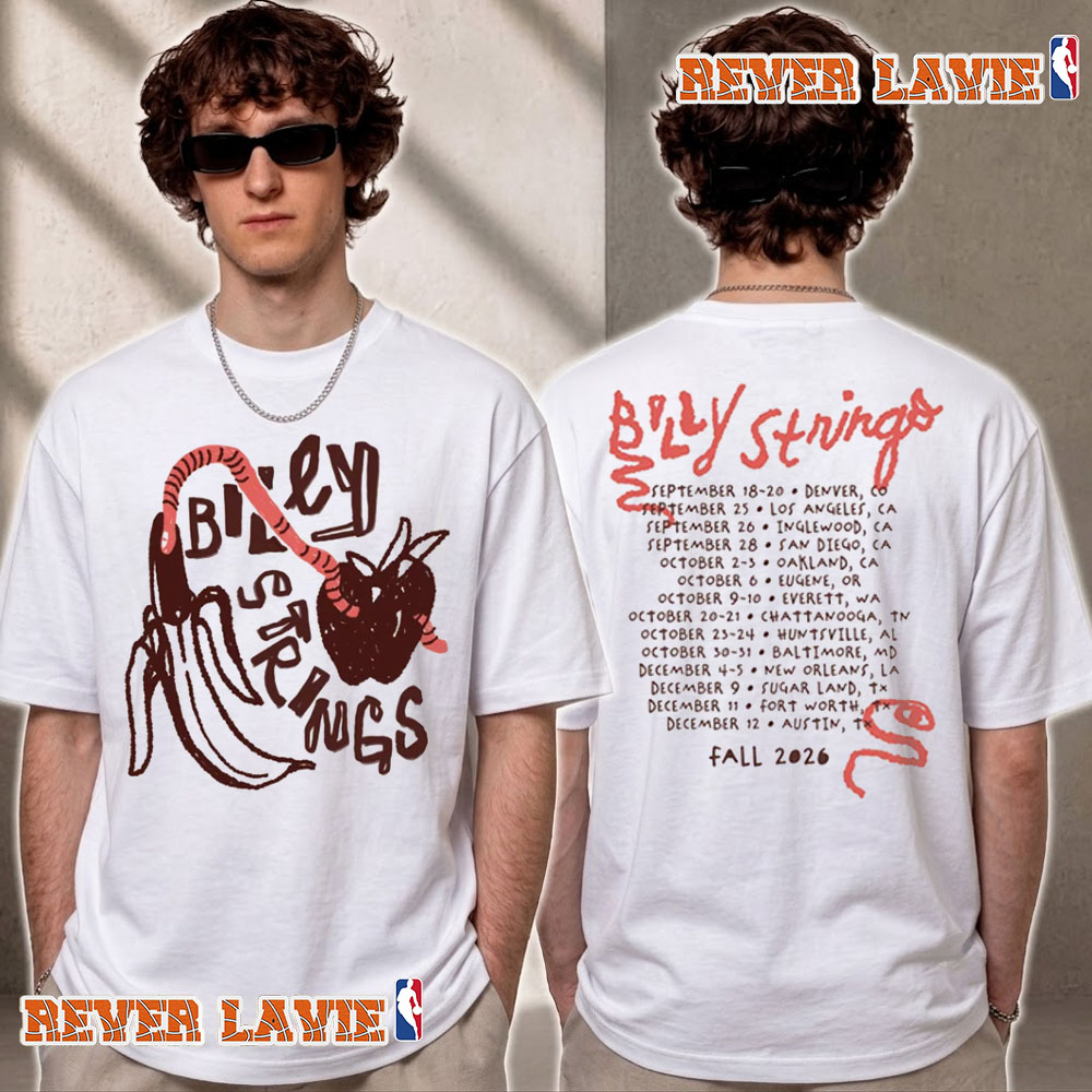 Billy Strings Fall 2026 Merchandise Fruits Tour Dates T Shirt Two Sided Billy Strings Fall 2026 Merchandise Fruits Tour Dates T Shirt Two Sided