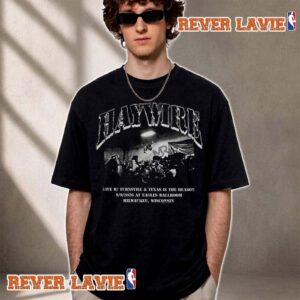 Haywire 617 The Never Enough Tour 2026 At Eagles Ballroom Milwaukee On September 9 2026 Unisex T Shirt Haywire 617 The Never Enough Tour 2026 At Eagles Ballroom Milwaukee On September 9 2026 Unisex T Shirt