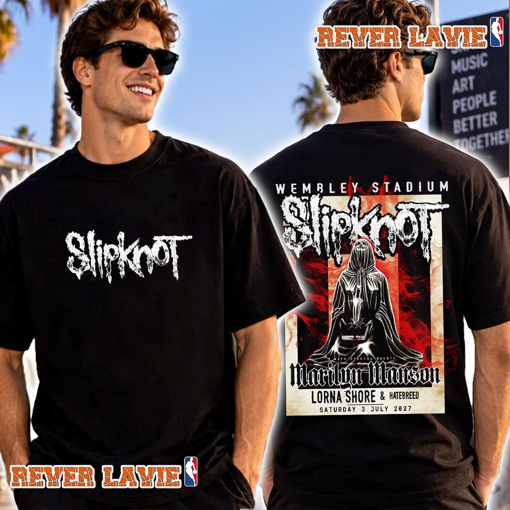 Slipknot sicEst Stadium Tour 2027 Event Poster At Wembley Stadium On July 3 2027 With Marilyn Manson Lorna Shore Hatebreed T Shirt Two Sided Slipknot sicEst Stadium Tour 2027 Event Poster At Wembley Stadium On July 3 2027 With Marilyn Manson Lorna Shore Hatebreed T Shirt Two Sided