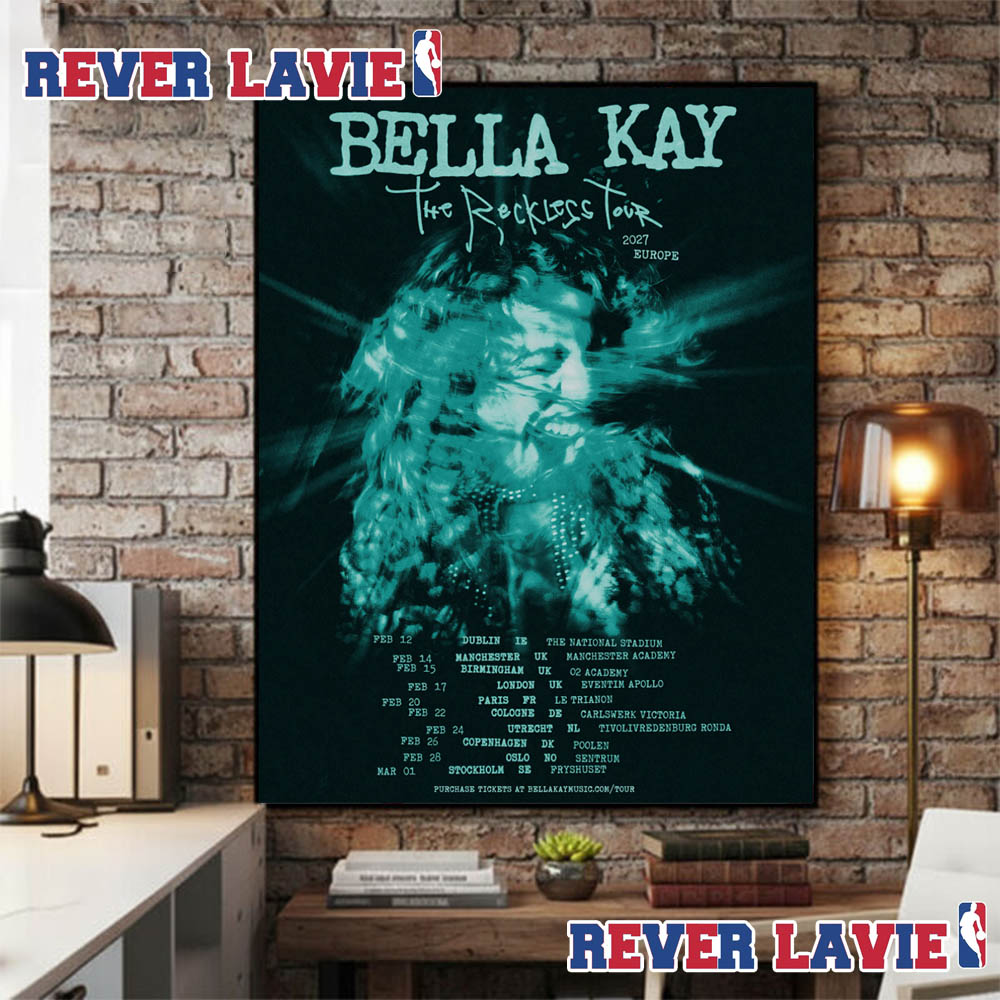 Bella Kay The Reckless Tour 2027 In Europe Tour Dates Poster Canvas Bella Kay The Reckless Tour 2027 In Europe Tour Dates Poster Canvas
