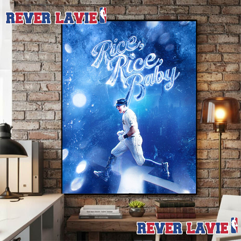 Celebrates Ben Rice New York Yankees Home Run At Match With Tampa Bay Rays 2026 Rice Rice Baby Poster Canvas Celebrates Ben Rice New York Yankees Home Run At Match With Tampa Bay Rays 2026 Rice Rice Baby Poster Canvas