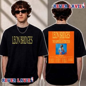 Leon Bridges The Happiness Anytime Tour 2027 US and Canada Start April 7 In Las Vegas To September 29 In Phoenix Unisex T Shirt Two Sided