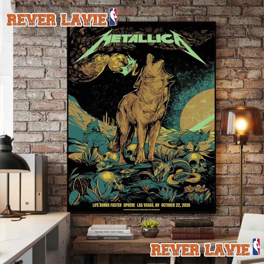 Metallica Life Burns Faster 2026 Week 4 Night 1 Poster On October 22 2026 At Sphere Las Vegas The Wolf King Art By WolfSkullJack Poster Decor Metallica Life Burns Faster 2026 Week 4 Night 1 Poster On October 22 2026 At Sphere Las Vegas The Wolf King Art By WolfSkullJack Poster Decor