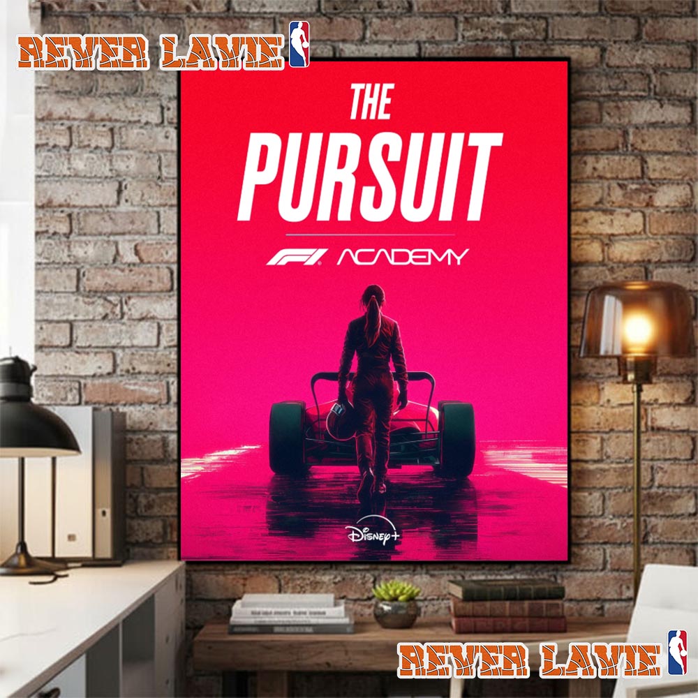 The Pursuit F1 Academy Documentary Special Come Disney Plus On November 19 2026 Poster Decor The Pursuit F1 Academy Documentary Special Come Disney Plus On November 19 2026 Poster Decor